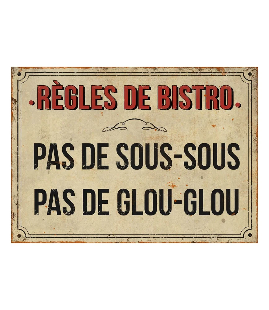Plaque "Règles de bistro pas de sous-sous 21 x 15