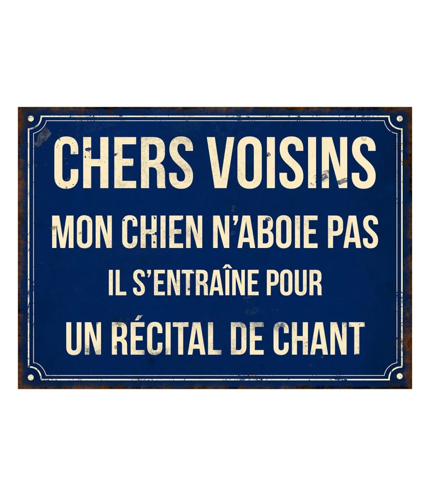 Plaque "Chers voisins" 21*15