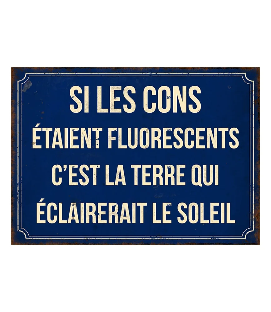 Plaque métal Si les cons 21 x 15 cm