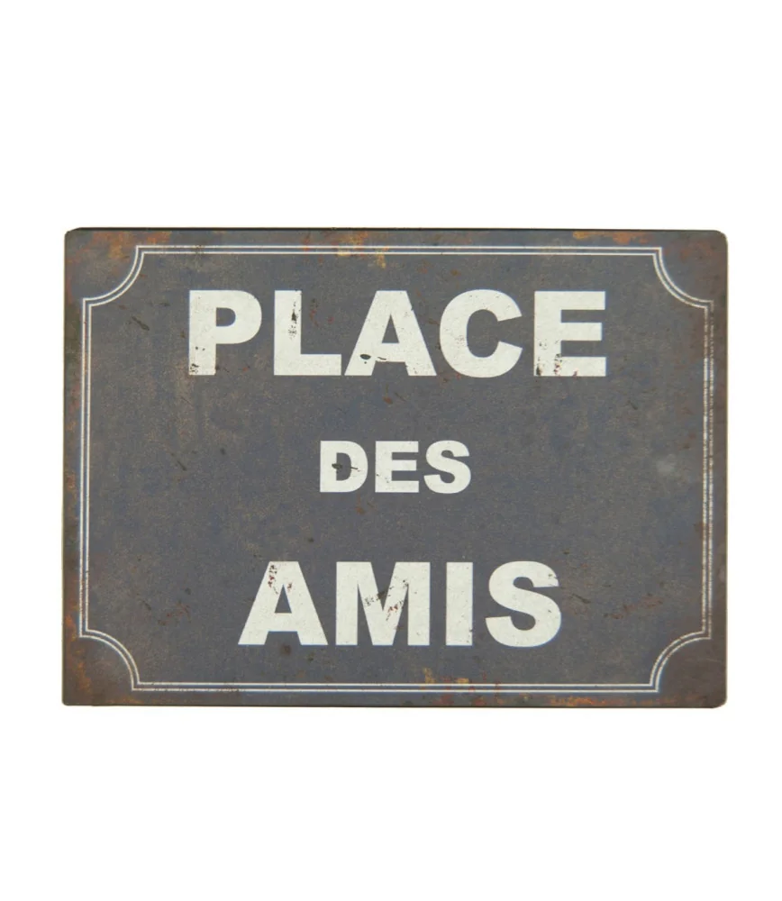 Plaque "place des amis" bleue 15*21 Fer+papier